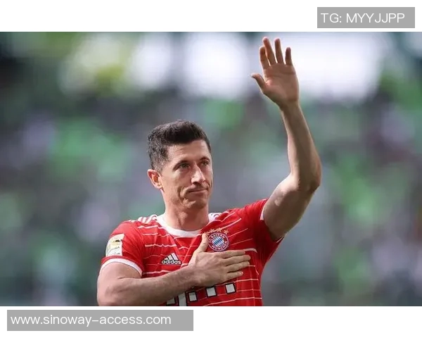 莱万:从天才少年到足坛巨星的辉煌历程与不懈追求 莱万:从天才少年到足坛巨星的辉煌历程与不懈追求